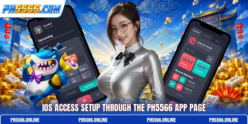 iOS access setup through the Ph5566 App page
